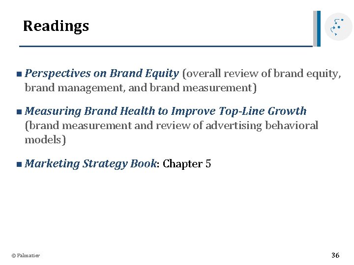 Readings n Perspectives on Brand Equity (overall review of brand equity, brand management, and