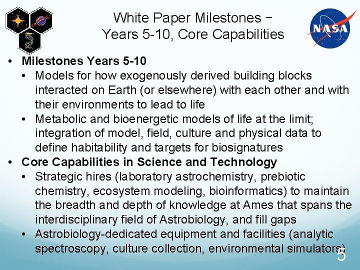 White Paper Milestones – Years 5 -10, Core Capabilities • Milestones Years 5 -10