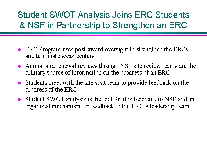 Student SWOT Analysis Joins ERC Students & NSF in Partnership to Strengthen an ERC