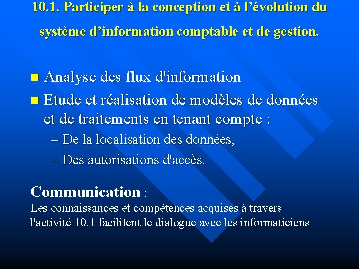 10. 1. Participer à la conception et à l’évolution du système d’information comptable et