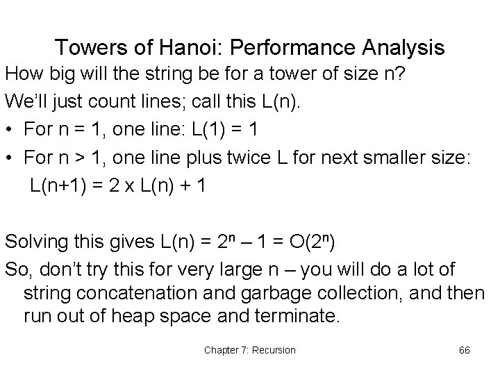 Towers of Hanoi: Performance Analysis How big will the string be for a tower