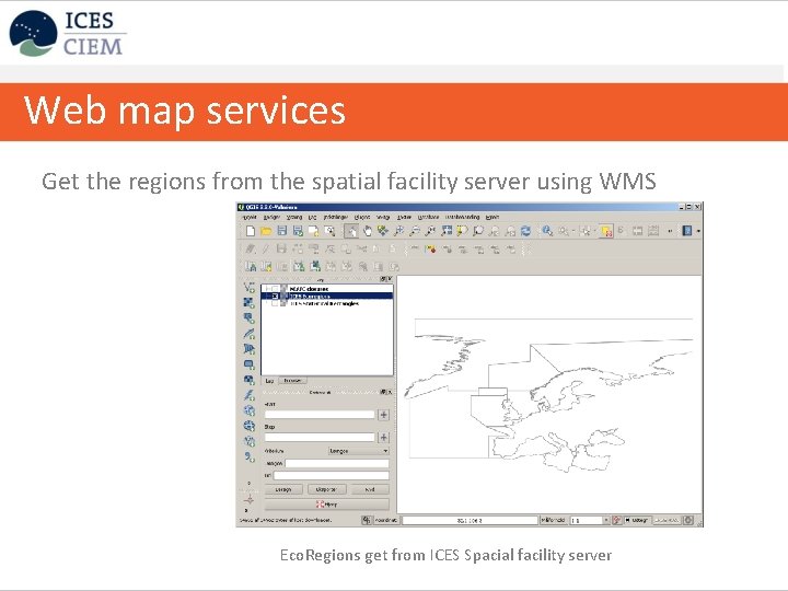 Web map services Get the regions from the spatial facility server using WMS Eco.