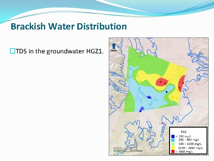 Brackish Water Distribution �TDS in the groundwater HGZ 1. North 