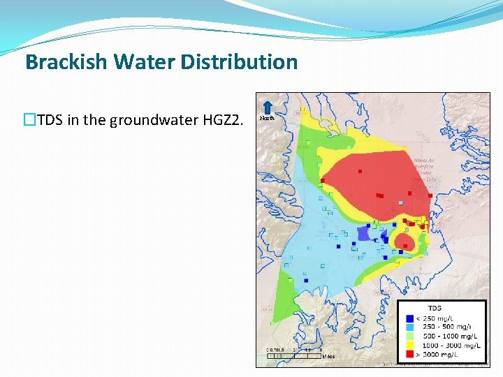 Brackish Water Distribution �TDS in the groundwater HGZ 2. North 