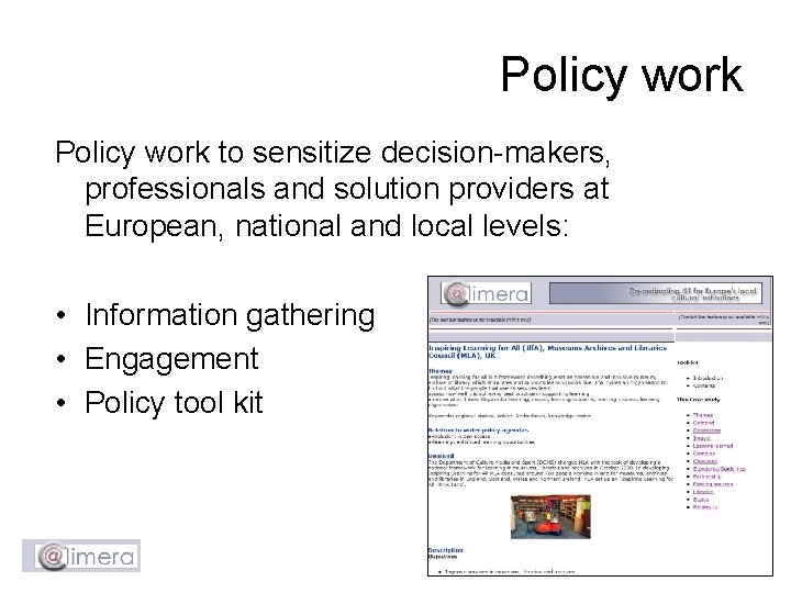 Policy work to sensitize decision-makers, professionals and solution providers at European, national and local