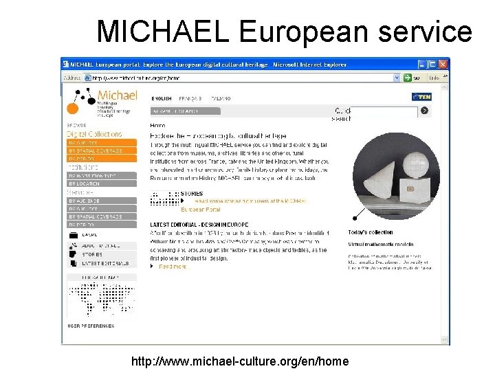 MICHAEL European service http: //www. michael-culture. org/en/home 