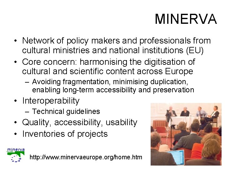 MINERVA • Network of policy makers and professionals from cultural ministries and national institutions