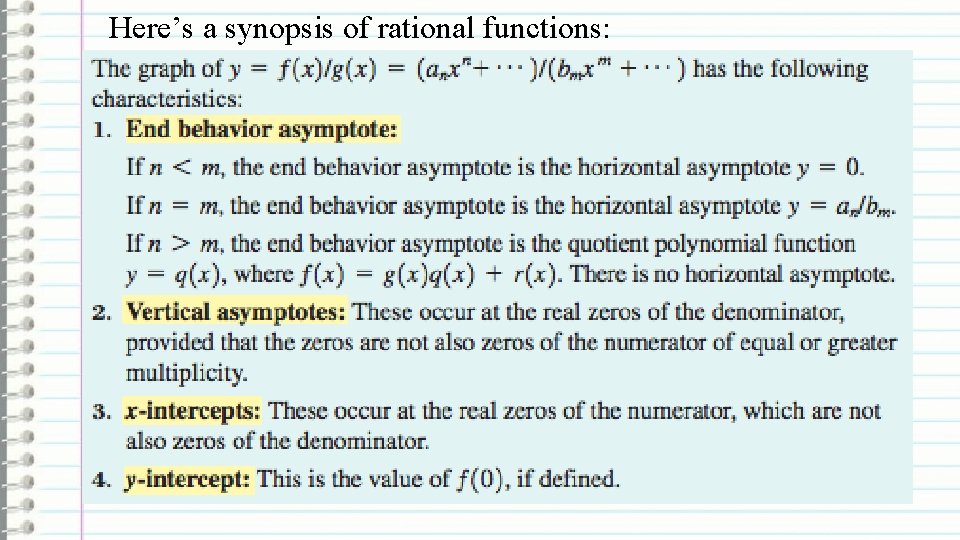 Here’s a synopsis of rational functions: 