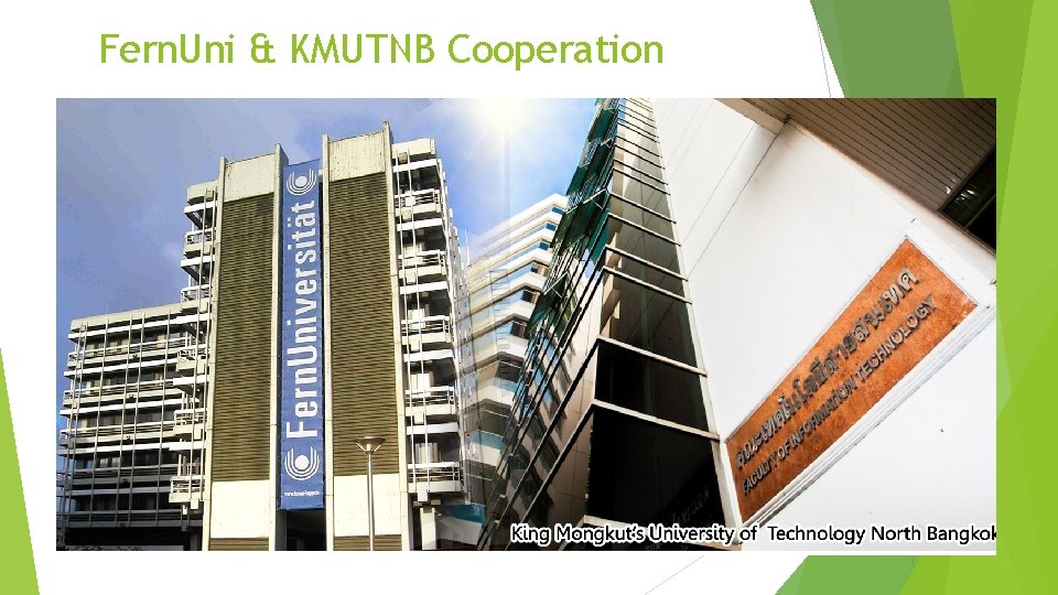 Fern. Uni & KMUTNB Cooperation 