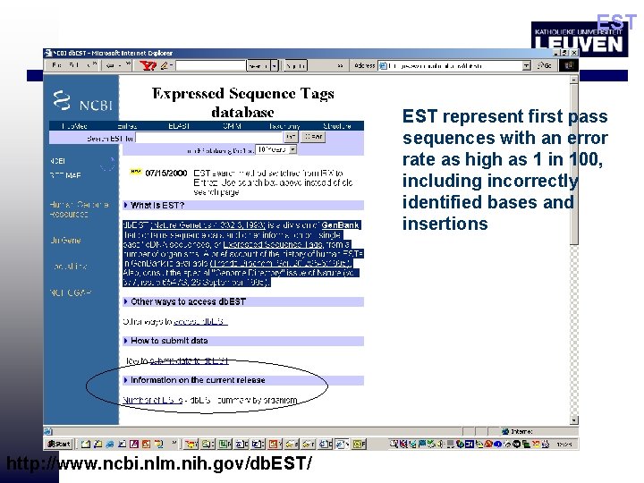 EST represent first pass sequences with an error rate as high as 1 in