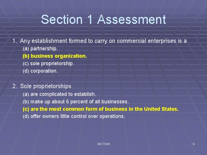 Section 1 Assessment 1. Any establishment formed to carry on commercial enterprises is a