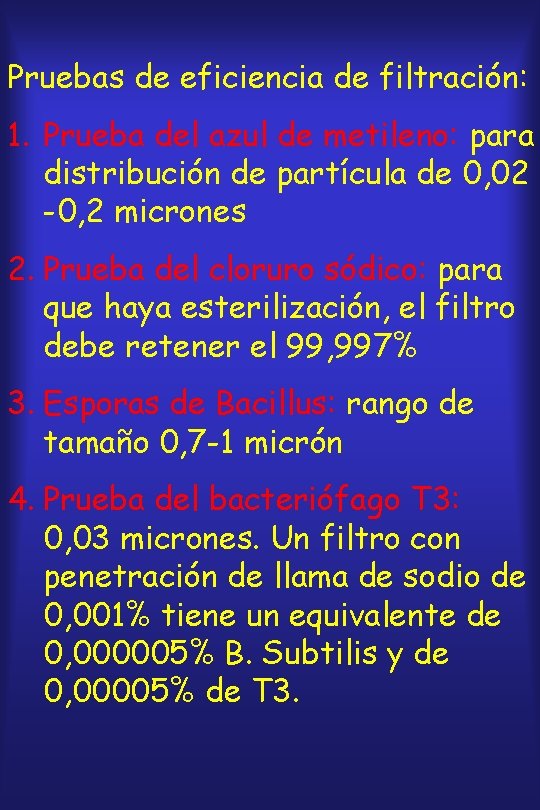 Pruebas de eficiencia de filtración: 1. Prueba del azul de metileno: para distribución de