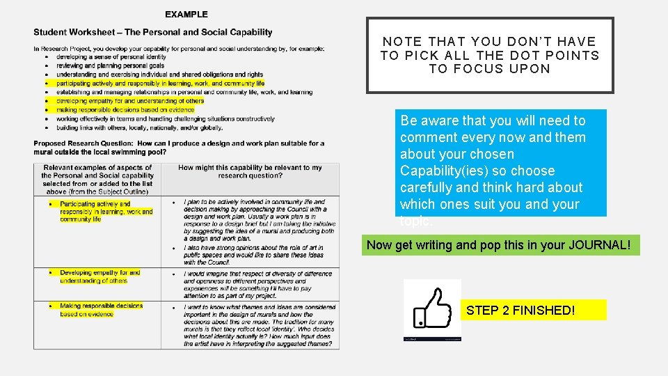 NOTE THAT YOU DON’T HAVE TO PICK ALL THE DOT POINTS TO FOCUS UPON