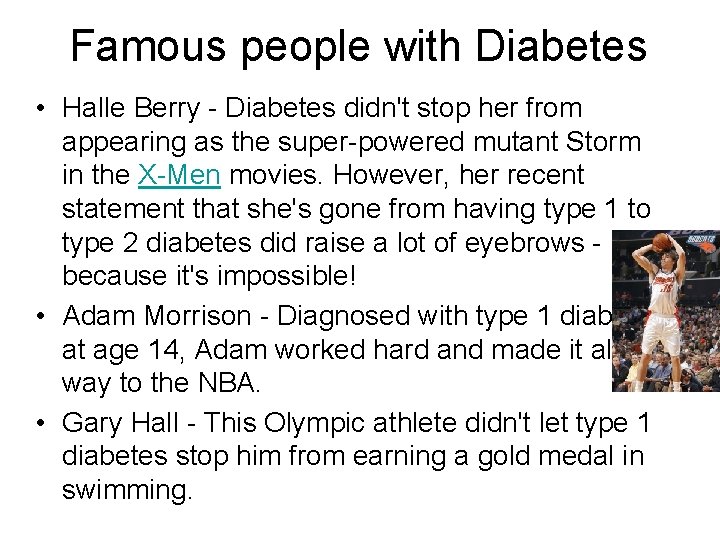 Famous people with Diabetes • Halle Berry - Diabetes didn't stop her from appearing