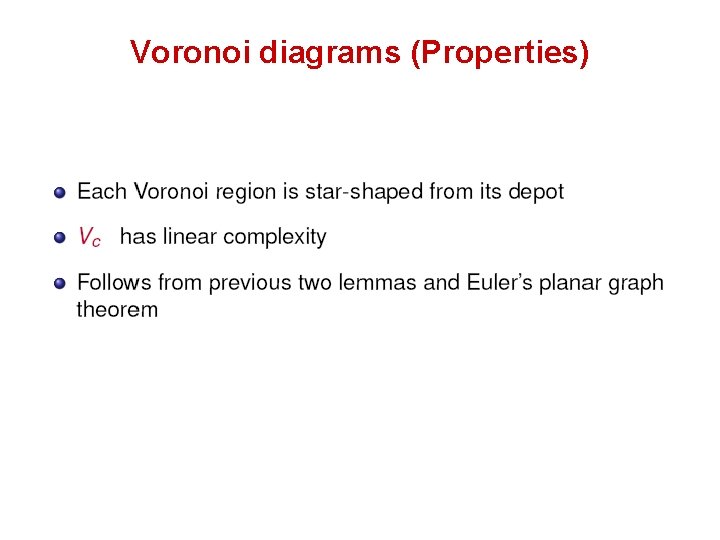 Voronoi diagrams (Properties) 