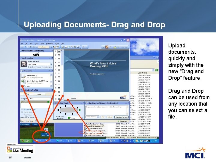 Uploading Documents- Drag and Drop Upload documents, quickly and simply with the new “Drag