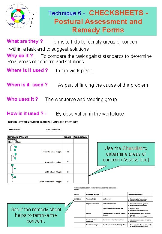 CHECKSHEETS Postural Assessment and Remedy Forms Technique 6 - What are they ? Forms