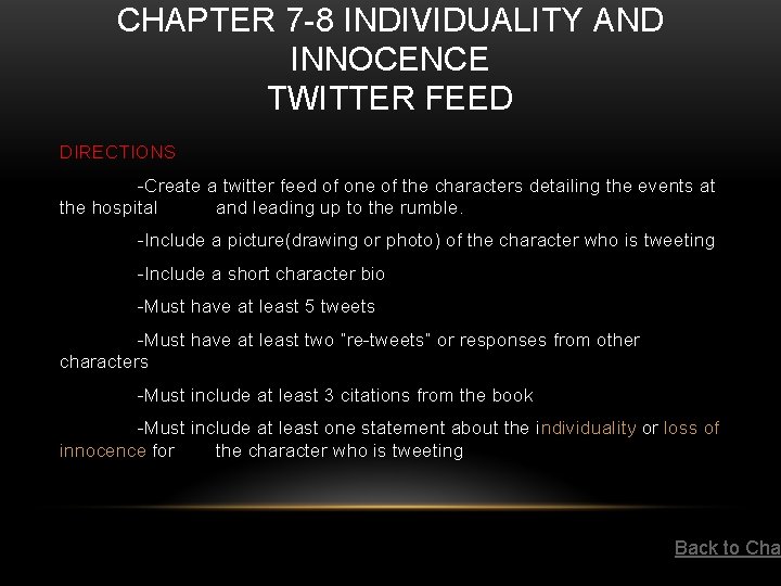 CHAPTER 7 -8 INDIVIDUALITY AND INNOCENCE TWITTER FEED DIRECTIONS -Create a twitter feed of