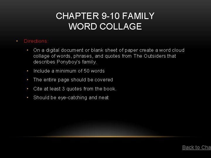 CHAPTER 9 -10 FAMILY WORD COLLAGE • Directions: • On a digital document or