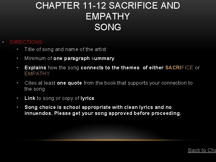 CHAPTER 11 -12 SACRIFICE AND EMPATHY SONG • DIRECTIONS: • Title of song and