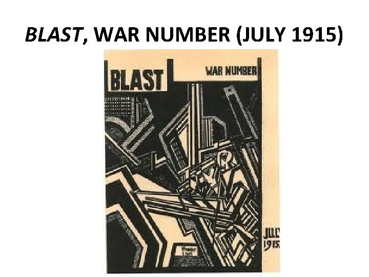 BLAST, WAR NUMBER (JULY 1915) 