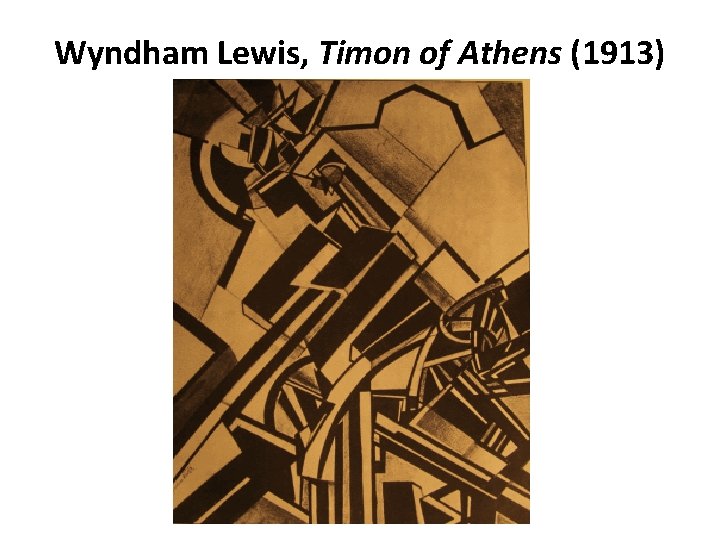 Wyndham Lewis, Timon of Athens (1913) 