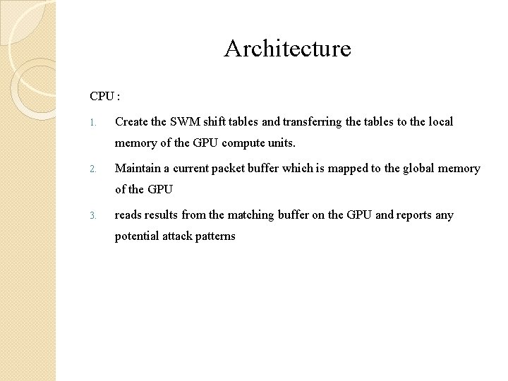 Architecture CPU : 1. Create the SWM shift tables and transferring the tables to