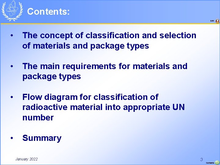 Contents: END • The concept of classification and selection of materials and package types