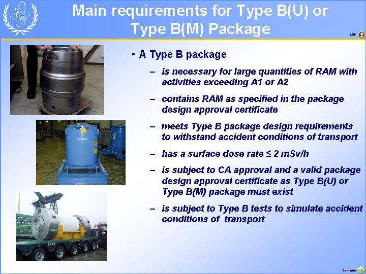 Main requirements for Type B(U) or Type B(M) Package END • A Type B