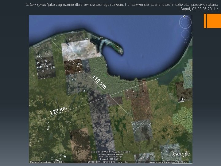 Urban sprawl jako zagrożenie dla zrównoważonego rozwoju. Konsekwencje, scenariusze, możliwości przeciwdziałania Sopot, 02 -03.