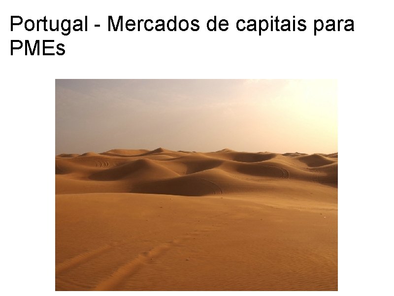 Portugal - Mercados de capitais para PMEs 