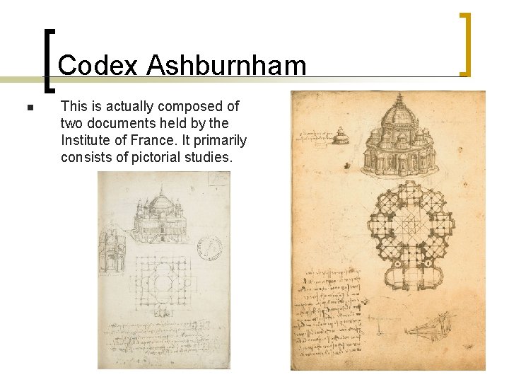 Codex Ashburnham n This is actually composed of two documents held by the Institute