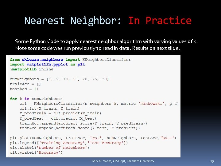 Nearest Neighbor: In Practice Some Python Code to apply nearest neighbor algorithm with varying