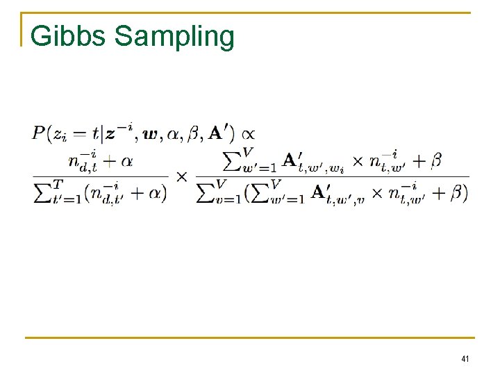 Gibbs Sampling 41 