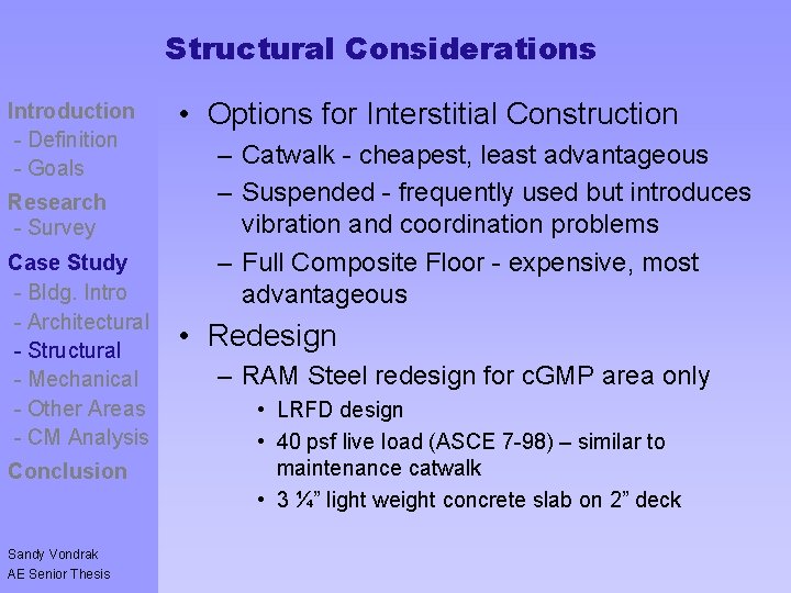 Structural Considerations Introduction - Definition - Goals Controversy - Goals Research - Survey Case