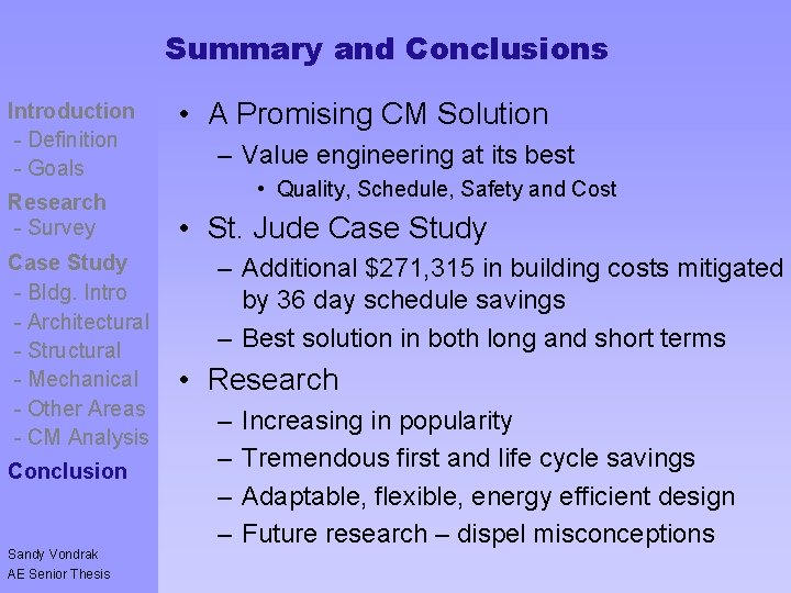 Summary and Conclusions Introduction - Definition - Goals Controversy - Goals Research - Survey