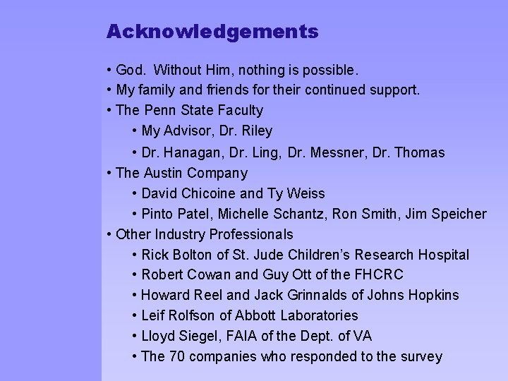Acknowledgements Introduction • God. Without Him, nothing is possible. - Definition • My family