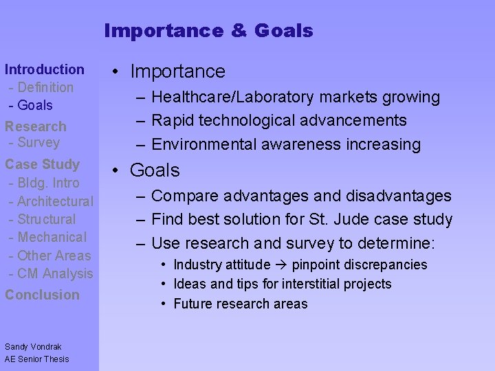 Importance & Goals Introduction - Definition - Goals Controversy - Goals Research - Survey