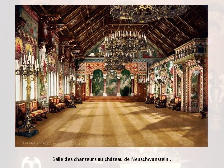 Salle des chanteurs au château de Neuschwanstein. 