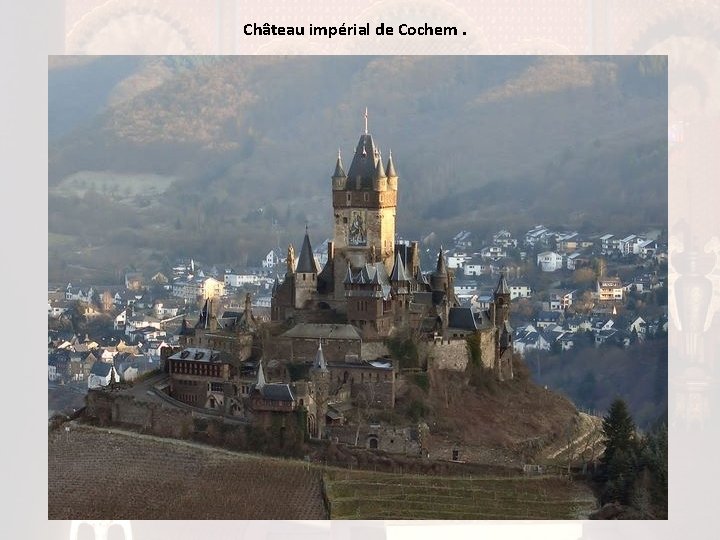 Château impérial de Cochem. 