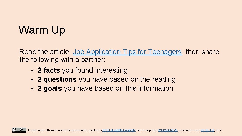 Warm Up Read the article, Job Application Tips for Teenagers, then share the following
