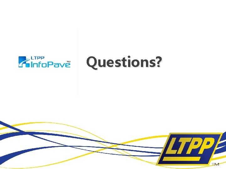 Questions? 