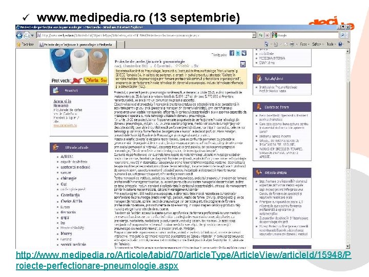 ü www. medipedia. ro (13 septembrie) http: //www. medipedia. ro/Articole/tabid/70/article. Type/Article. View/article. Id/15948/P 9/6/2021