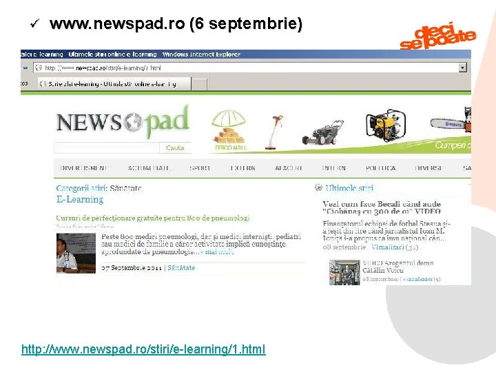 ü www. newspad. ro (6 septembrie) http: //www. newspad. ro/stiri/e-learning/1. html 9/6/2021 49 