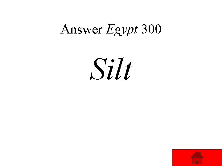 Answer Egypt 300 Silt 
