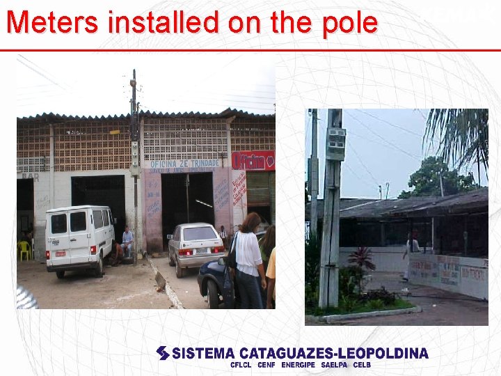 Meters installed on the pole 