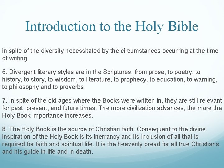 Introduction to the Holy Bible in spite of the diversity necessitated by the circumstances