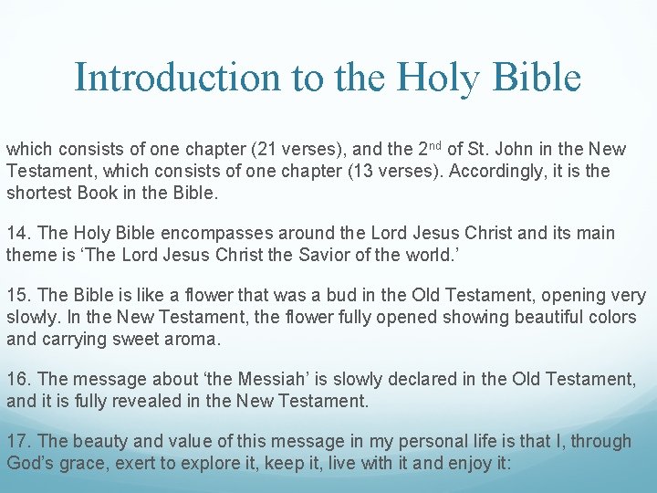 Introduction to the Holy Bible which consists of one chapter (21 verses), and the