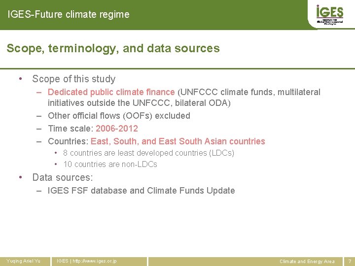 IGES-Future climate regime Scope, terminology, and data sources • Scope of this study –