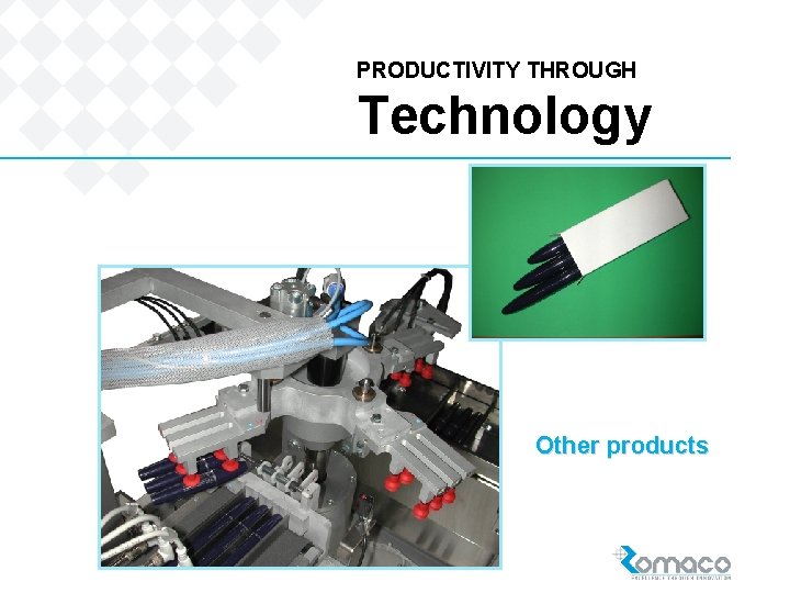 PRODUCTIVITY THROUGH Technology Other products 